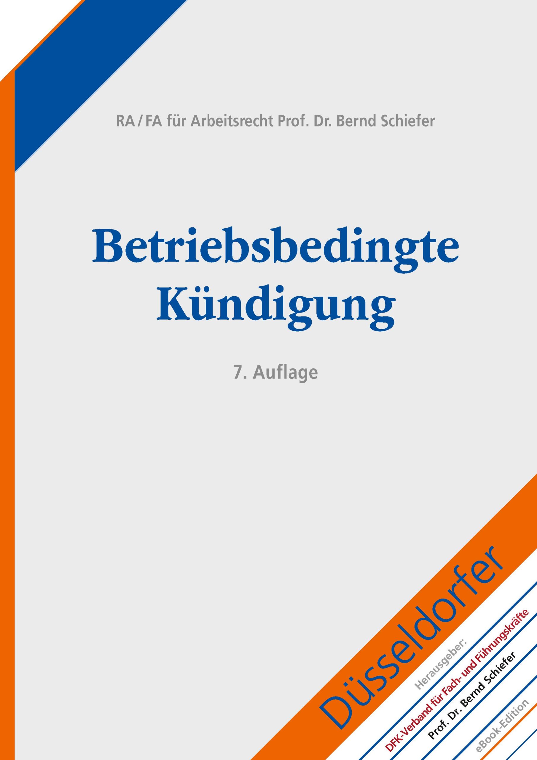Düsseldorfer Schriftenreihe: Betriebsbedingte Kündigung, eBook